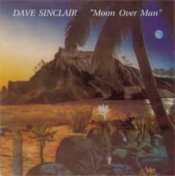 David Sinclair : Moon Over Man